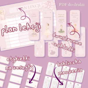 Plan lekcji, dwustronne zakładki, etykietki na zeszyty, tabliczka mnożenia | PDF do druku | zestaw baletowy